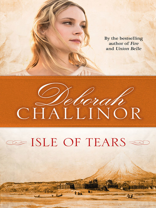Title details for Isle of Tears by Deborah Challinor - Wait list
